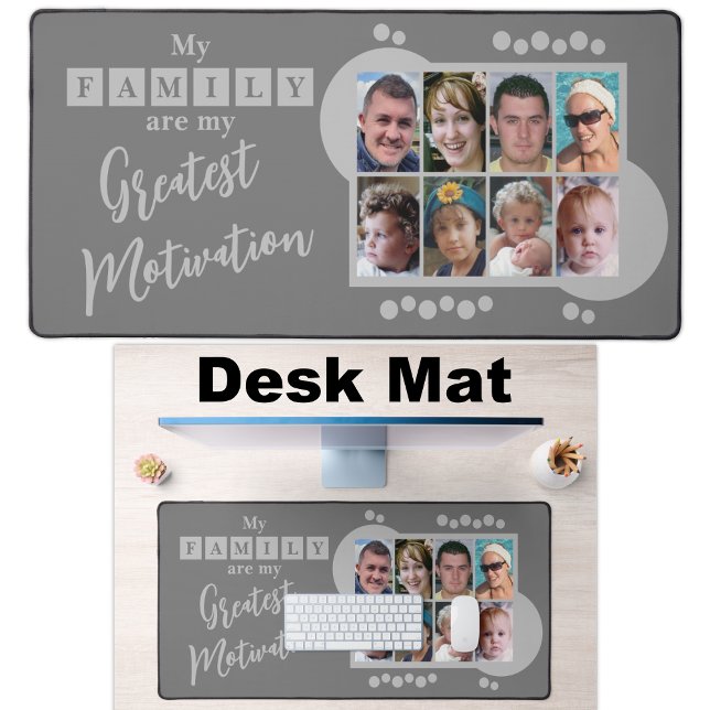 8 photo family motivation grey desk mat (Creator Uploaded)
