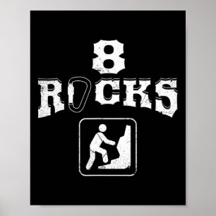 8 Rock Climbing Eight Year Old Birthday T Shirt Poster