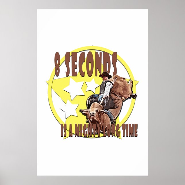 8 Seconds Is A Mighty Long Time! Poster (Front)