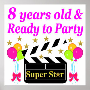 8 YEAR OLD AND READY TO PARTY MOVIE STAR DESIGN POSTER