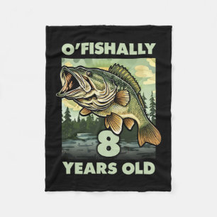 8 Year Old Fisherman O'fishally 8 Fishing 8th Birt Fleece Blanket