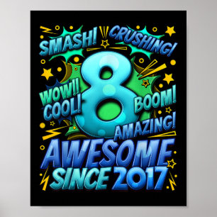8 Year Old Gifts For Boys 8th Birthday Boy 8 Year  Poster
