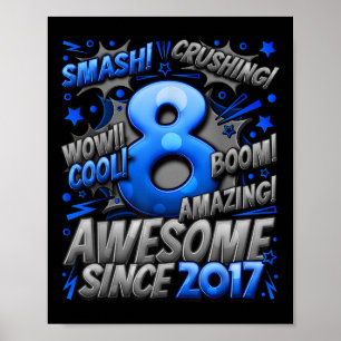 8 Year Old Gifts For Boys 8th Birthday Boy 8 Year Poster