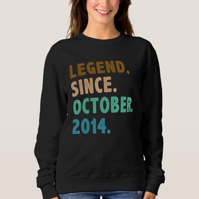 8 Year Old  Legend Since October 2014 8th Birthday Sweatshirt (Front)