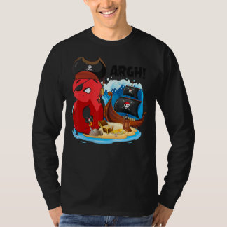 8 Year Old Pirate Birthday Pirates Ship Arr 8th Bi T-Shirt