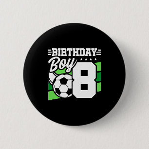 8 Year Old Soccer Football Party 8th Birthday Boy  6 Cm Round Badge