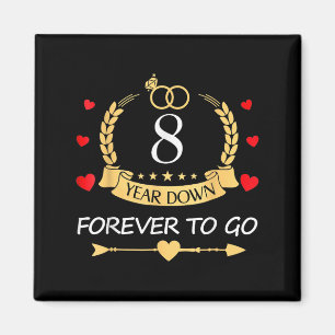 8 Years Down Forever To Go Couple 8th Wedding Anni Magnet