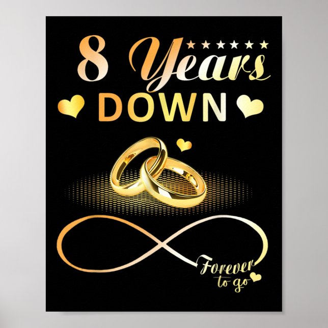 8 Years Down Forever To Go Couple 8th Wedding Anni Poster (Front)