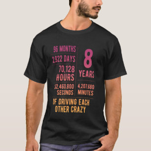 8 Years Married Funny 8th Wedding Anniversary T-Shirt
