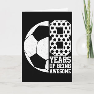 8 Years Of Being Awesome Kids Soccer Lover 8th Bir Card
