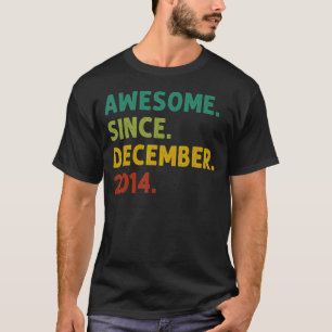 8 Years Old Awesome Since December 2014 8th Birth T-Shirt