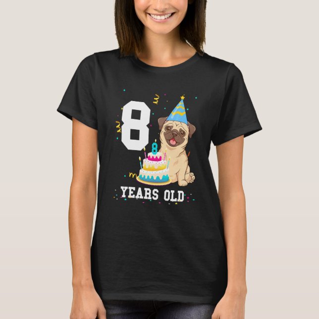 8 Years Old Birthday Pug Dog Lover Party Kids Boys T-Shirt (Front)