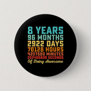 8 Years Old Birthday Quote Funny 8th B-Day Math 6 Cm Round Badge