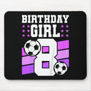 8 Years Old Girl 8th Birthday Gift Bday Soccer Bir Mouse Pad