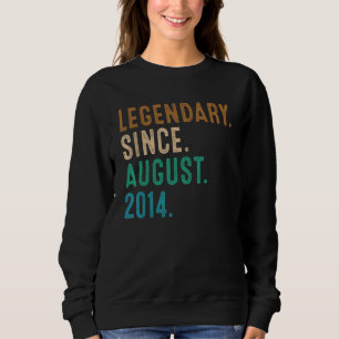 8 Years Old Legend Since August 2014 8th Birthday Sweatshirt