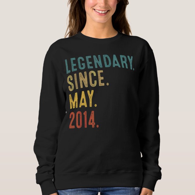 8 Years Old  Legend Since May 2014 8th Birthday Sweatshirt (Front)