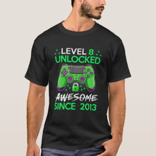 8 Yrs Old Gift Boy Level 8 Unlocked Awesome 2013 B T-Shirt
