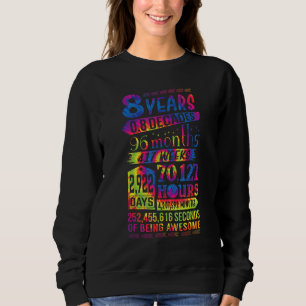 8th Birthday 8 Year Old Sign Awesome Eighth Tie Dy Sweatshirt