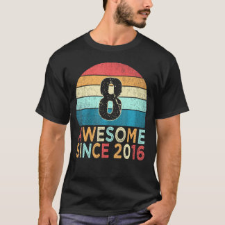 8Th Birthday 8 Years Old Awesome Since 2016     T-Shirt