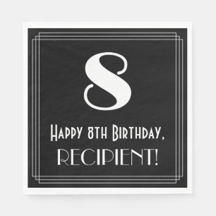 8th Birthday ~ Art Deco Inspired Look "8", Name Napkin