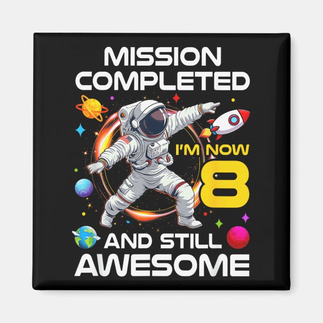 8th Birthday Astronaut 8 Years Old Outer Space Magnet (Front)