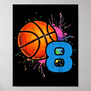 8th Birthday Basketball 8 Year Old Bday Srts Boys Poster