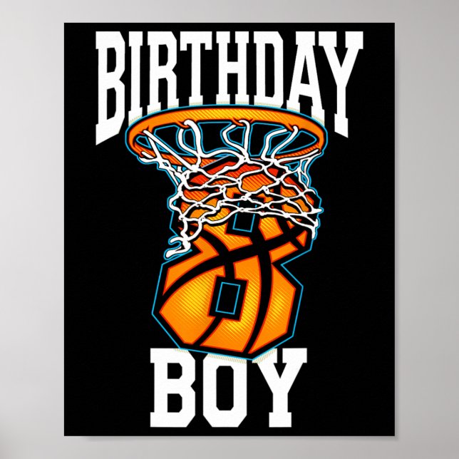 8th Birthday Basketball  8 Years Old Kids Gift 1 Poster (Front)