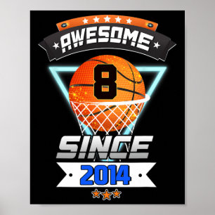 8th Birthday Basketball Player 8 Years Old Boy Gi Poster