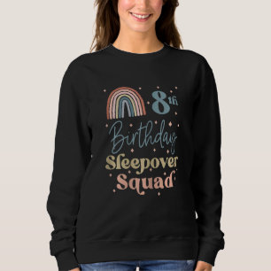 8th Birthday Boho Rainbow Sleepover Squad Pyjamas  Sweatshirt