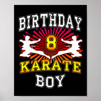 8th Birthday Boy - Karate 8 Years Old Kid Poster