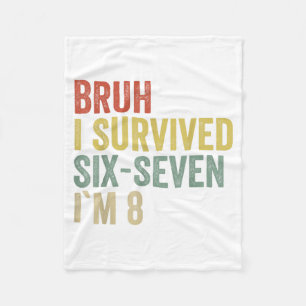 8th Birthday Boy Outfit 8 Year Old Six Seven Bruh Fleece Blanket