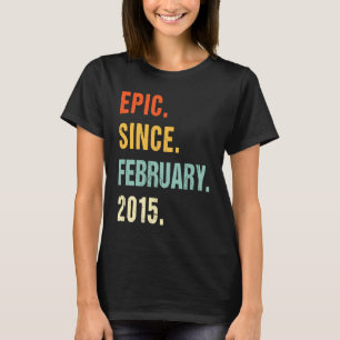 8th Birthday Epic Since February 2015 8 Years Old T-Shirt