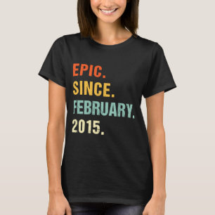 8th Birthday Epic Since February 2015 8 Years Old T-Shirt