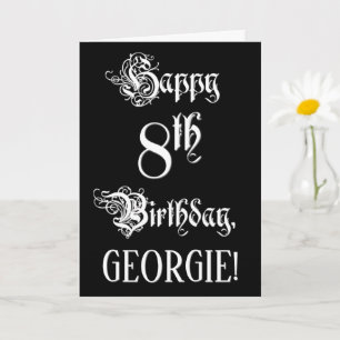 8th Birthday: Fancy, Elegant Script + Custom Name Card