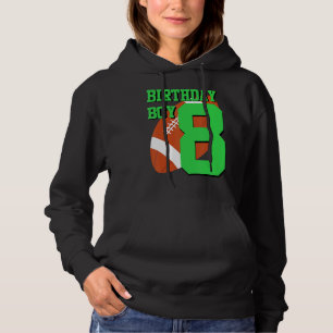 8th Birthday Football Boy 8 Year Old Field Players Hoodie