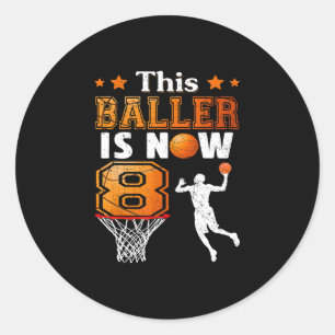 8th birthday Gift This Baller Is Now 8  Classic Round Sticker