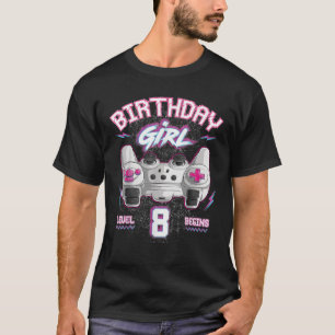 8th Birthday Girl Gamer Level 8 Begins Video Games T-Shirt