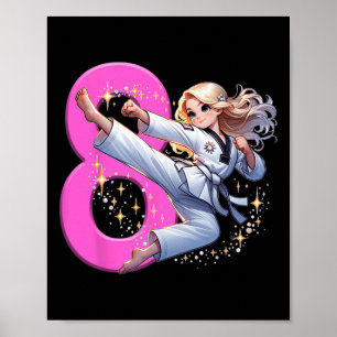 8th Birthday Girl Martial Arts Party Taekwondo Kar Poster