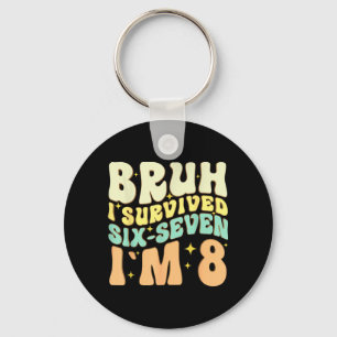 8th Birthday Girl Outfit Bruh Im 8 Year Old Girls Key Ring