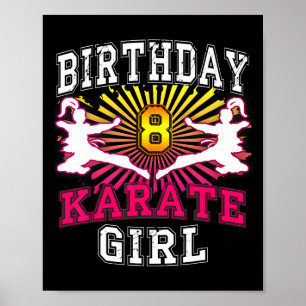 8th Birthday Girl Stuff - Karate 8 Years Old Kid  Poster