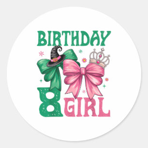 8th Birthday Girl Witch Nk Green 8 Year Old Birthd Classic Round Sticker