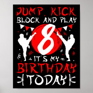 8th Birthday Party Karate 8 Year Old Karate Birthd Poster