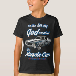 8th day god created,1971 Chevelle,Muscle Car,SS454 T-Shirt