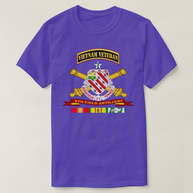 8th Field Artillery w Br Ribbon VN SVC Vet Tab T-Shirt (Design Front)