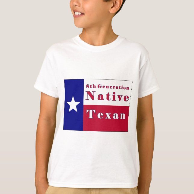 8th Generation Native Texan Flag T-Shirt (Front)