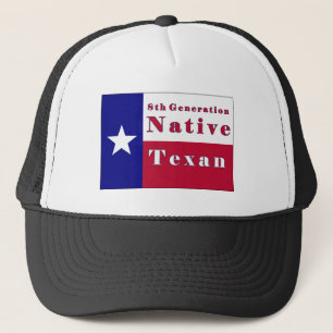8th Generation Native Texan Flag Trucker Hat