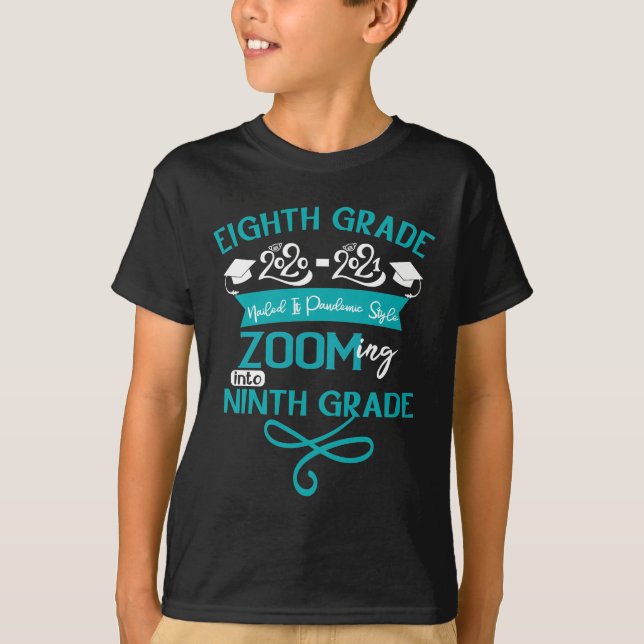 8th Grade 2021 Pandemic Style Graduation Gift T-Shirt (Front)