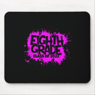 8th Grade Cl Of 2023 First Day Of School Back To S Mouse Pad