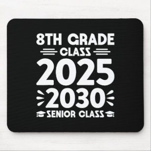 8th Grade Cl Of 2025 Future Senior Cl Of 2030 Mouse Pad