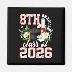 8th Grade Cl Of 2026 Graduation Floral Girls Premi Magnet